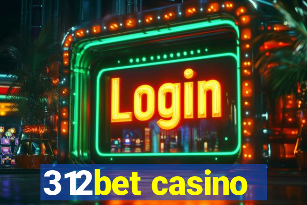 312bet casino